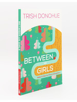 Just Between us Girls, Donohue