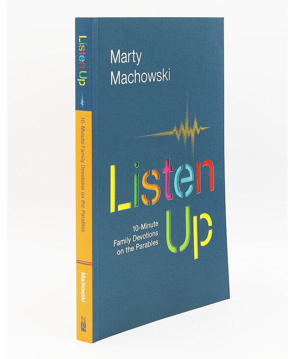 Listen Up, 10 Minute Family Devotions on the Parables