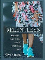 Relentless, Yarosh