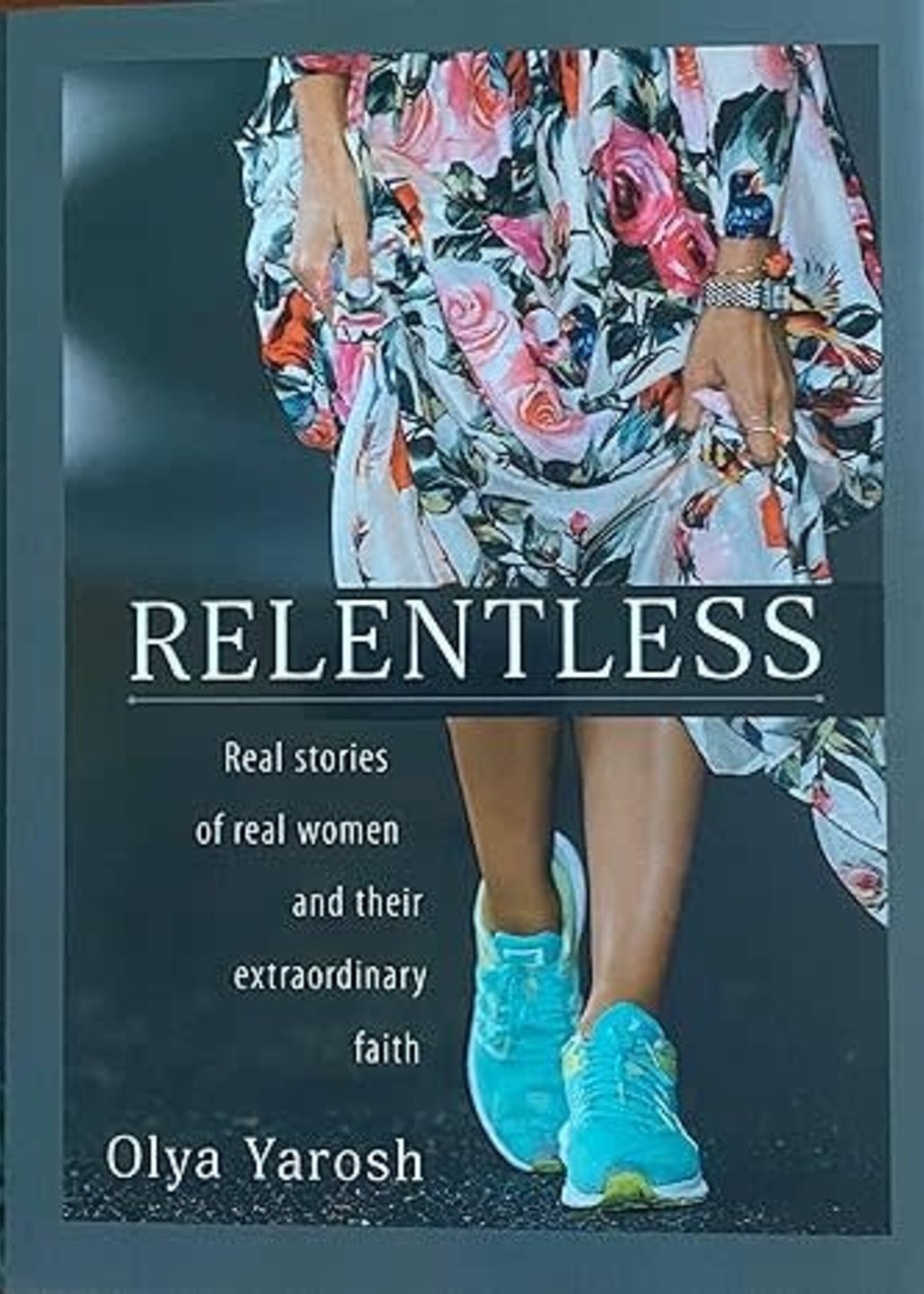 Relentless, Yarosh