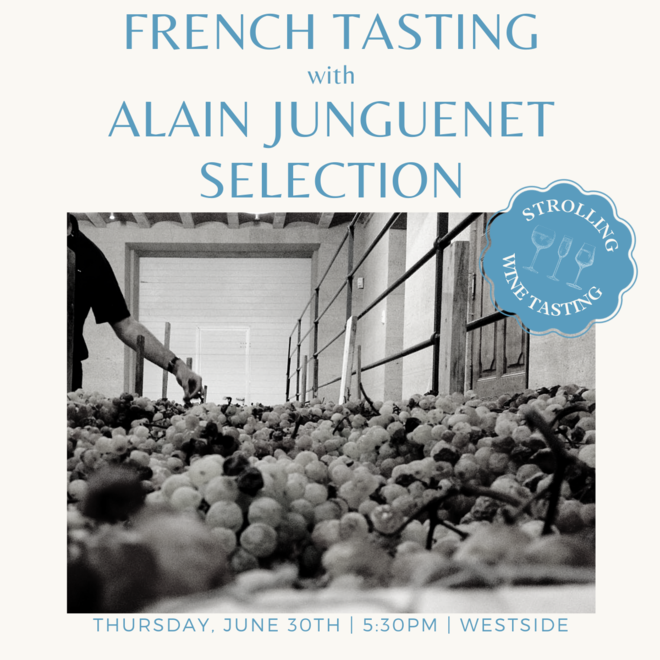 French Wine Tasting - June 30th - Westside