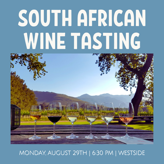 South Africa Wine Tasting - August 29th - Westside