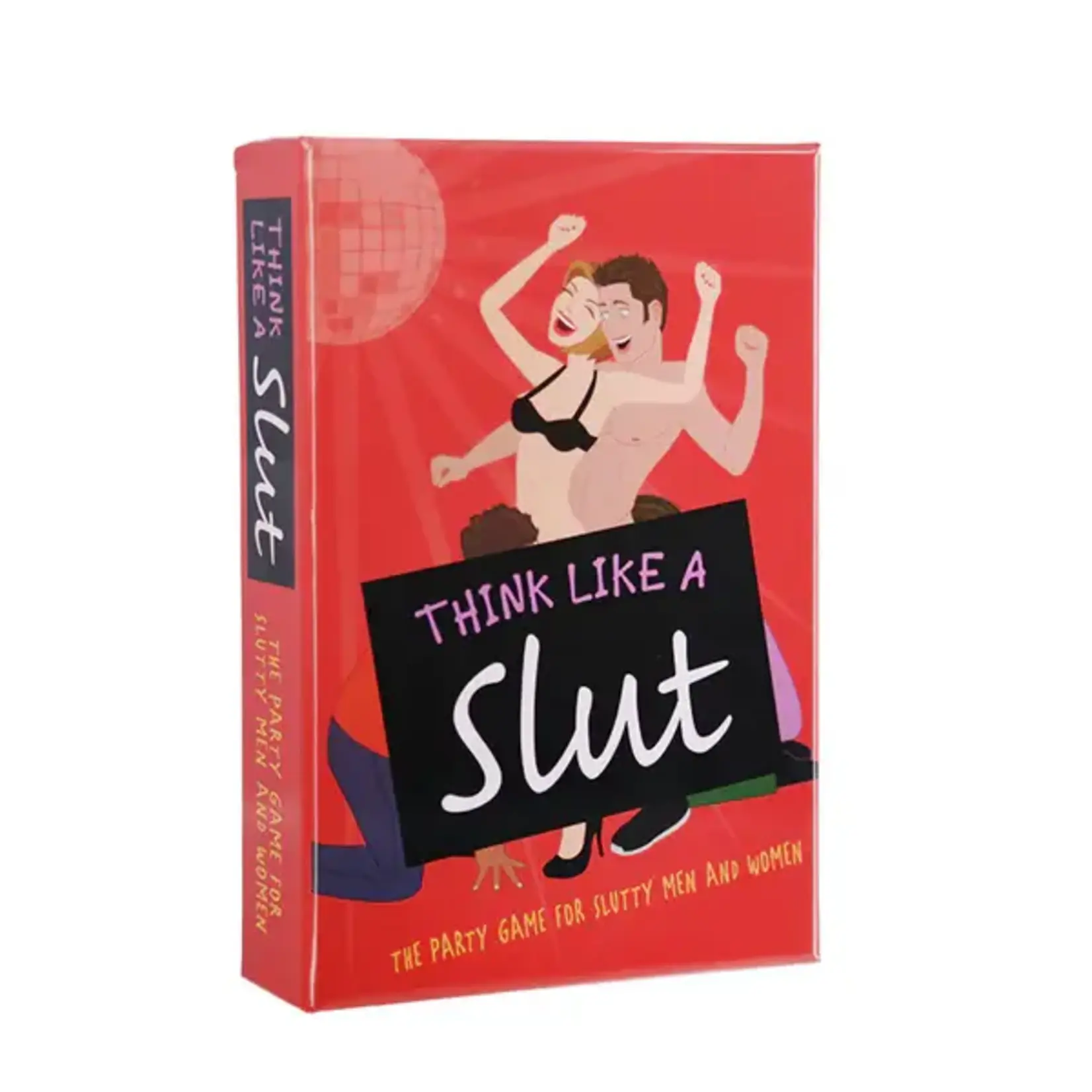 THINK LIKE A SLUT