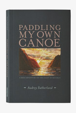 Patagonia Paddling my own Canoe - Audrey Sutherland