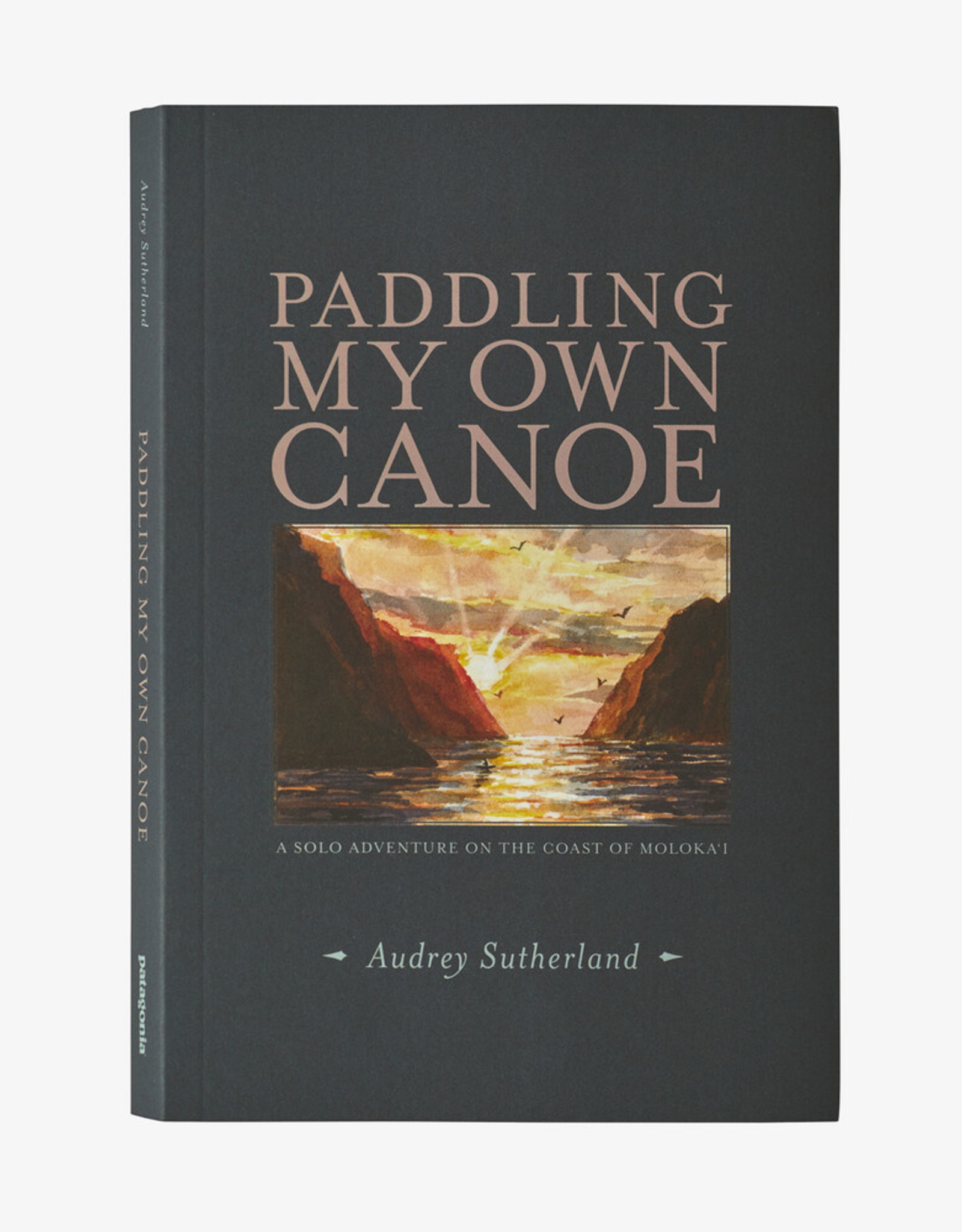 Patagonia Paddling my own Canoe - Audrey Sutherland
