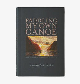 Patagonia Paddling my own Canoe - Audrey Sutherland