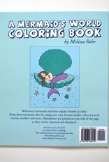 Melissa Rohr Gindling A Mermaid’s World Coloring Book by Melissa Rohr Gindling
