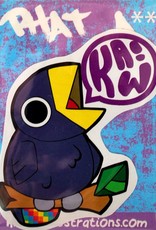 Knight Illustrations Phat Ass “Kaw!”  Sticker by David Knight