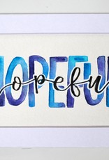 Watercolor Positivity "Hopeful" 1 by Jennifer Pollack