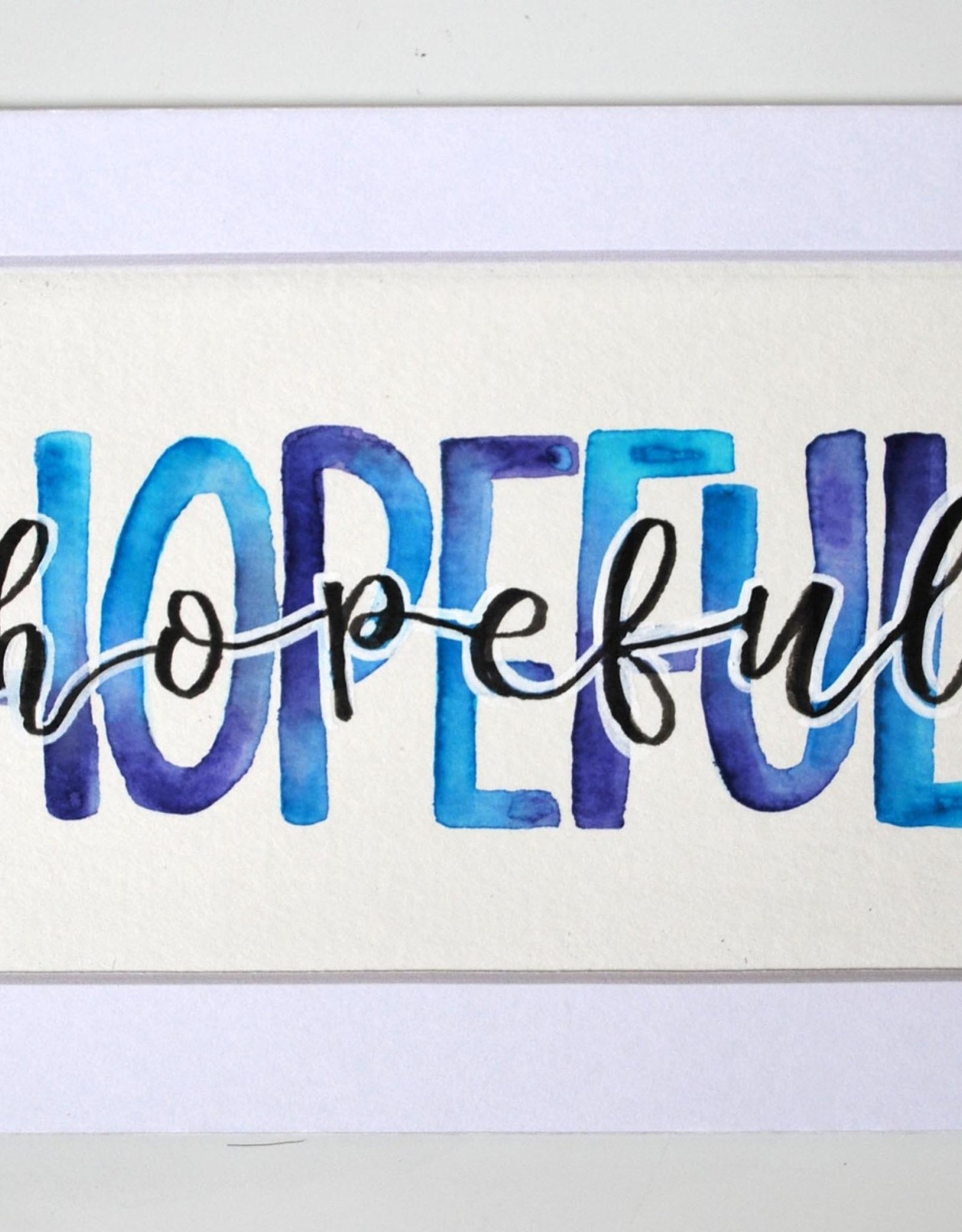 Watercolor Positivity "Hopeful" 1 by Jennifer Pollack