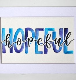 Watercolor Positivity "Hopeful" 1 by Jennifer Pollack