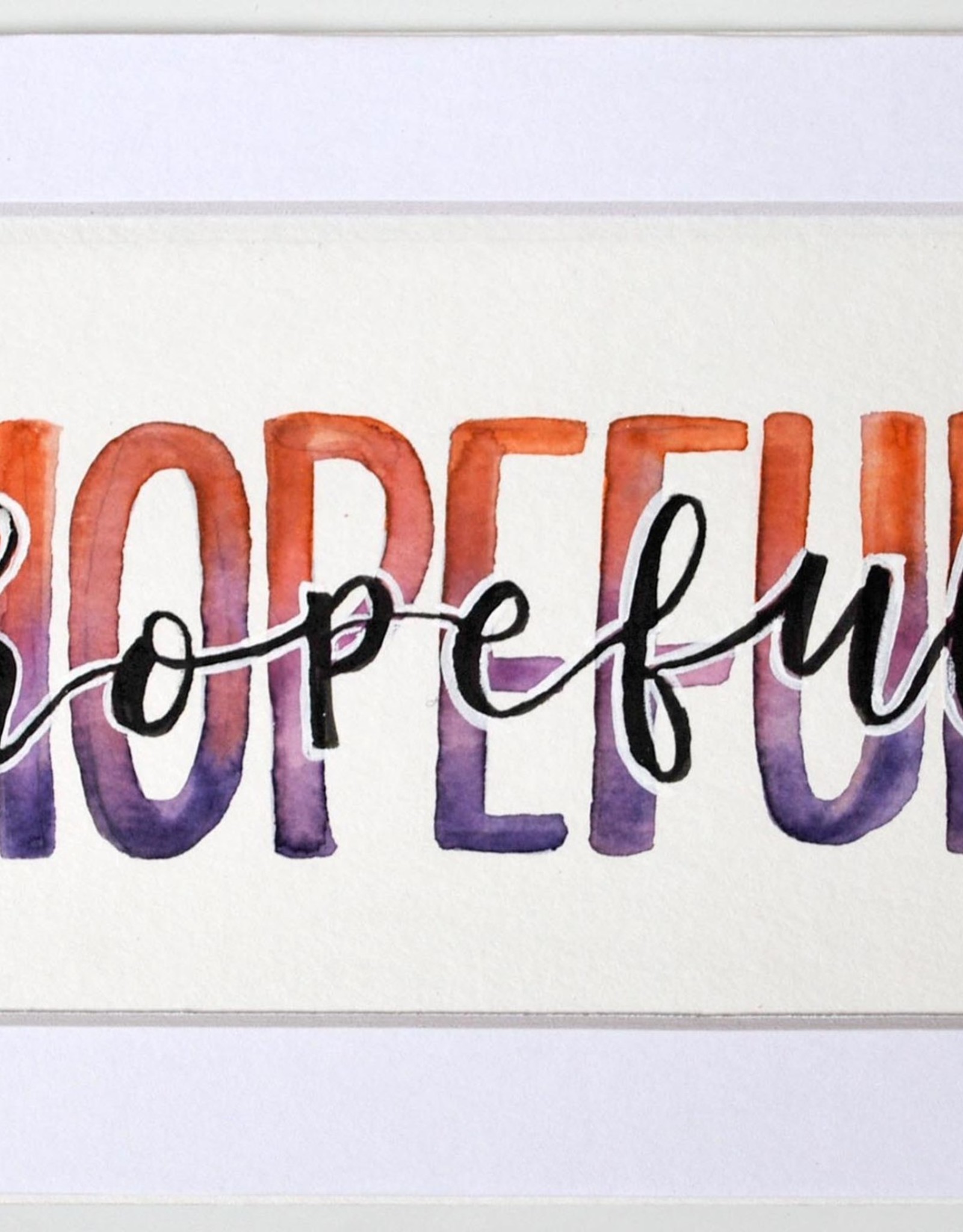 Watercolor Positivity "Hopeful" 2 by Jennifer Pollack