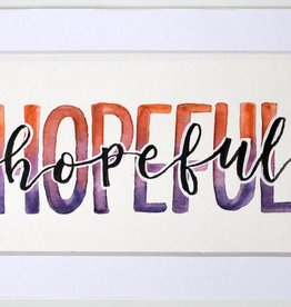 Watercolor Positivity "Hopeful" 2 by Jennifer Pollack