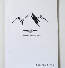 Base Thoughts by Cameron Hines