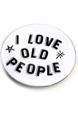 Julia Arredondo I Love Old People Pinback Button by Julia Arredondo