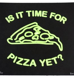 Danielle Przybysz “Is It Time For Pizza Yet?” Silk Screen Print by Danielle Przybysz