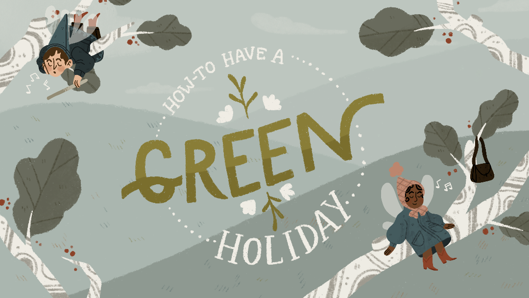 How-To Have A Green Holiday