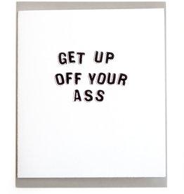 Julia Arredondo Get Up Off Your Ass card by Julia Arredondo