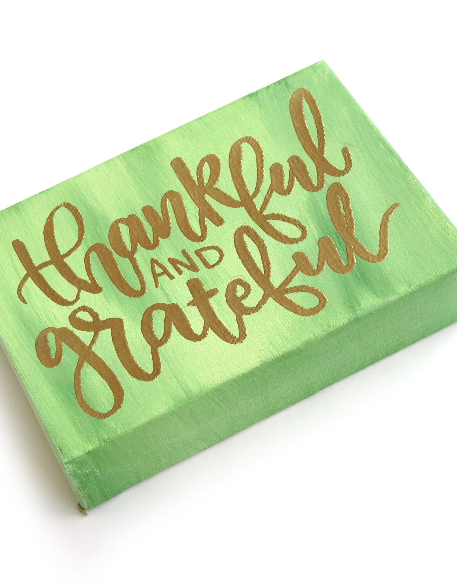 "Thankful and grateful" 5x7 Calligraphy Canvas by Jennifer Pollack