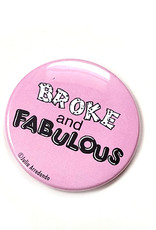 Buy Columbia, By Columbia “Broke and Fabulous” Magnet by Julia Arredondo