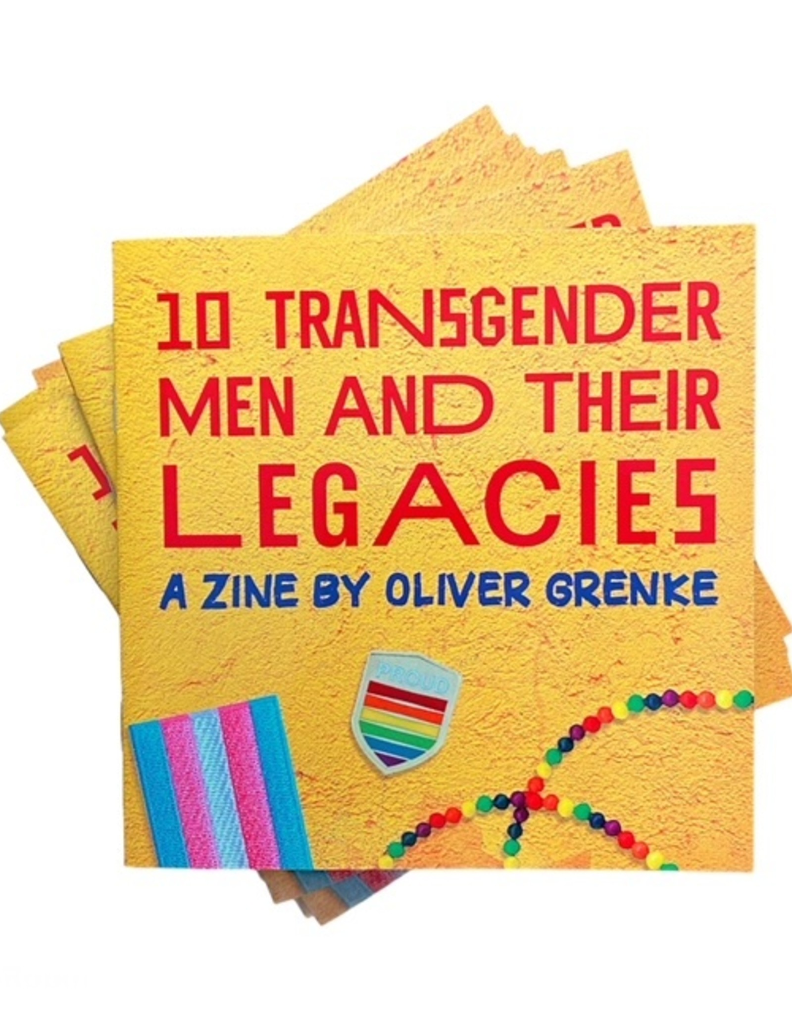 Oliver Grenke "10 Transgender Men and Their Legacies" zine by Oliver Grenke