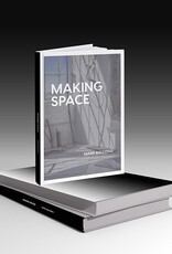 Making Space Book (signed) by Mark Ballogg