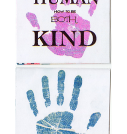Human Kind: How to be Both Risograph zine by Edna Pina