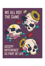We All Rot the Same print by Narsh Taters