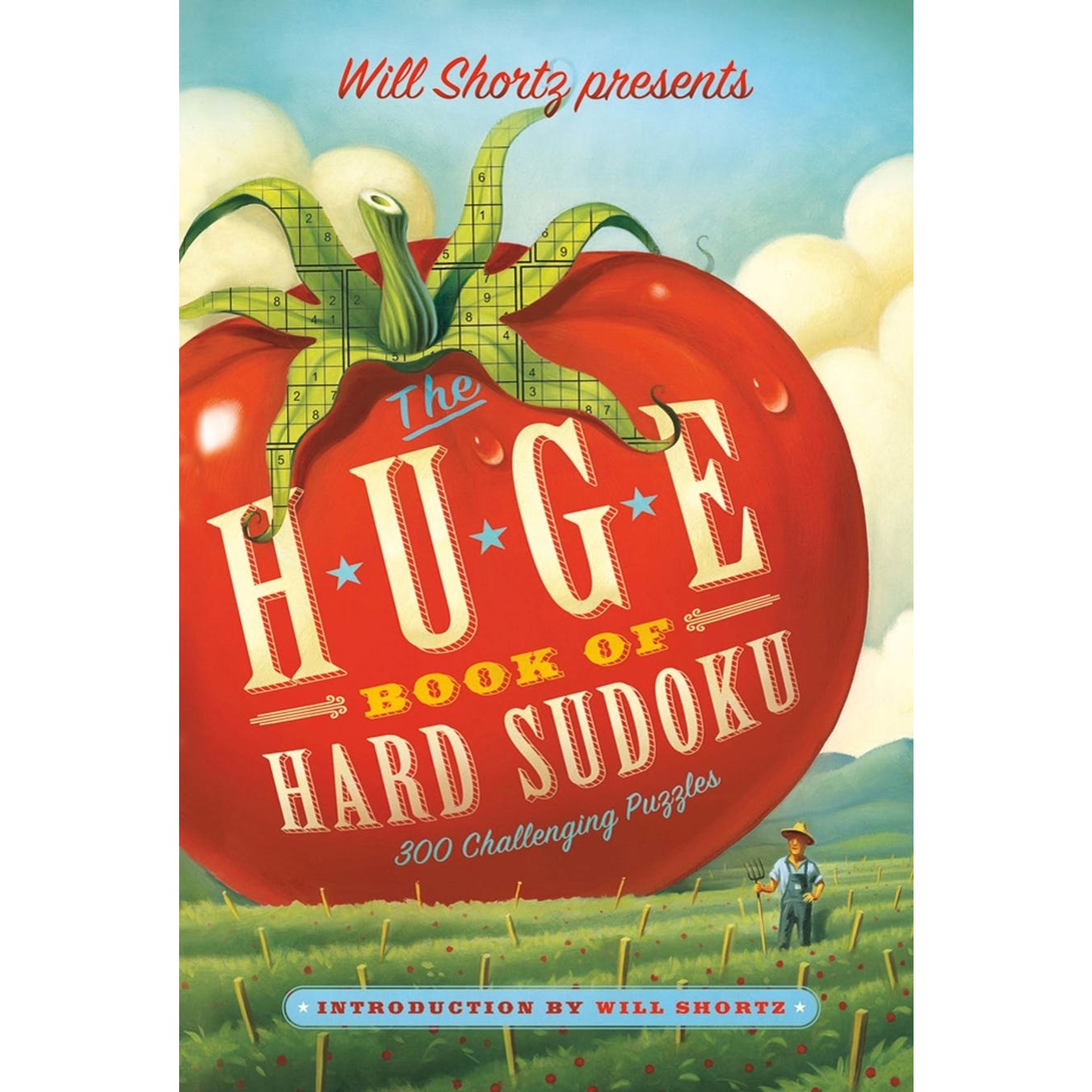 St. Martin's Griffin Will Shortz Presents The Huge Book of Hard Sudoku