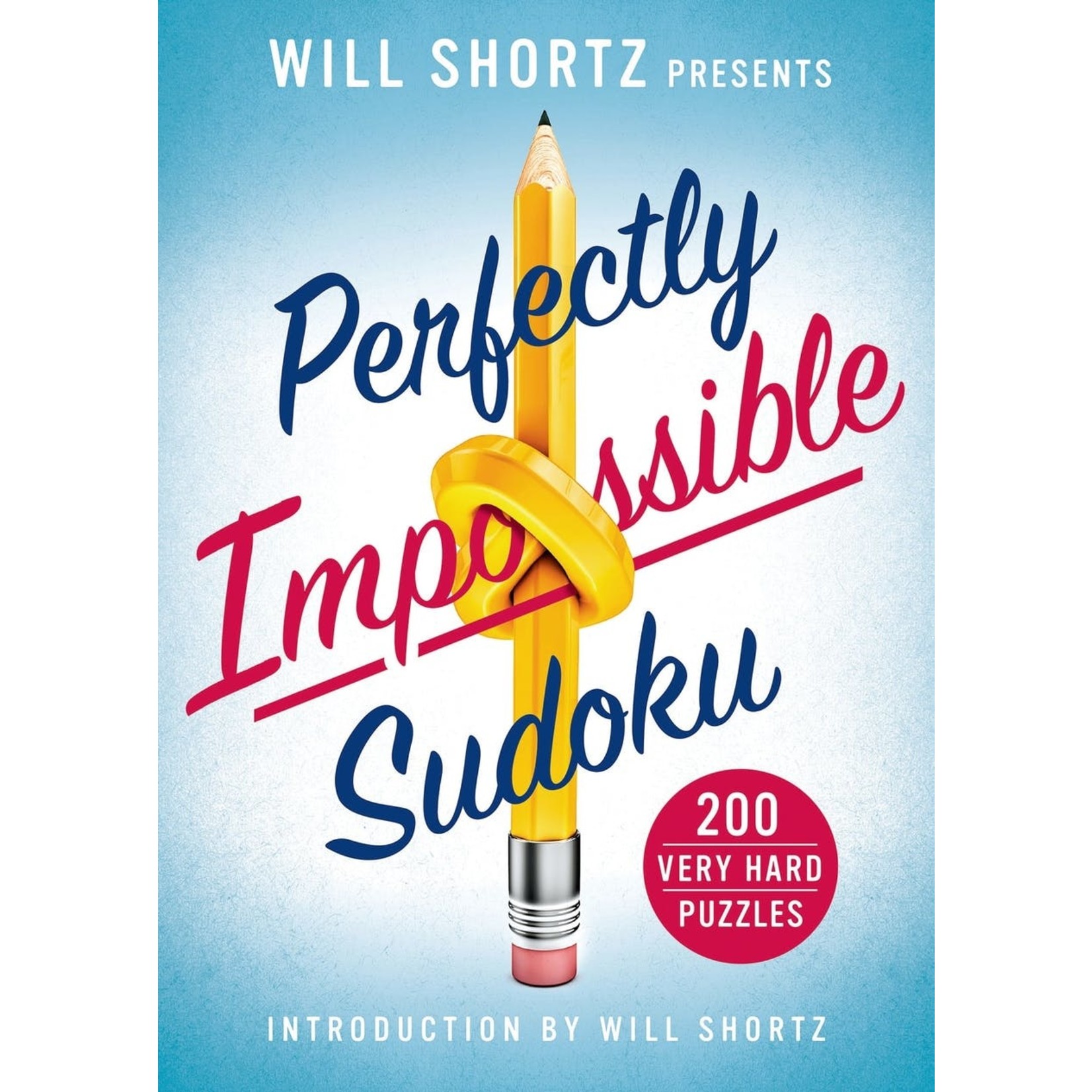 St. Martin's Griffin Will Shortz Presents Perfectly Impossible Sudoku