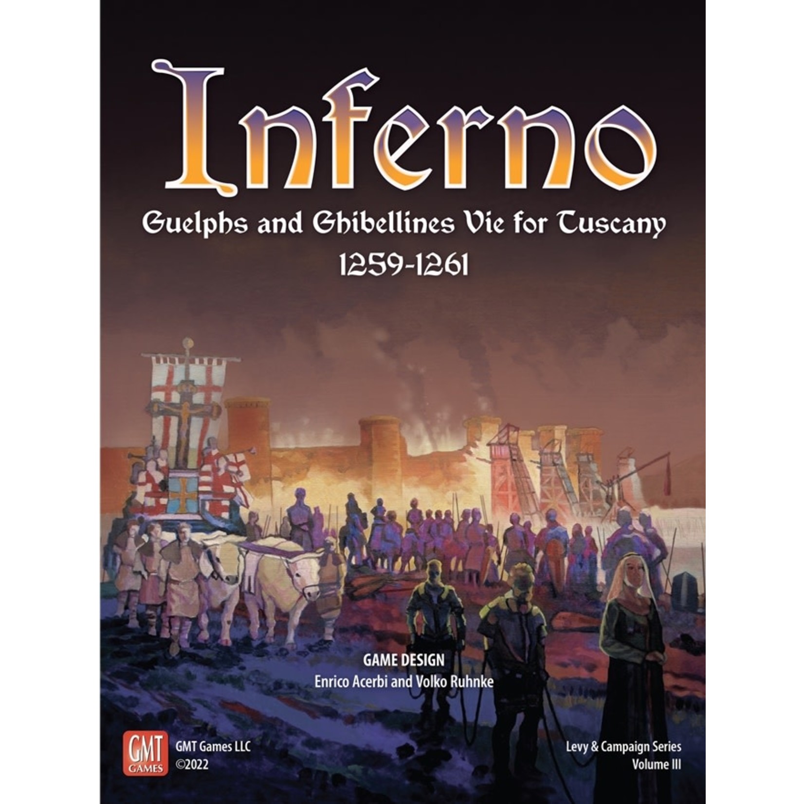GMT Inferno: Guelphs and Ghibellines Vie for Tuscany, 1259-1261