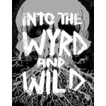 Wet Ink Games Into the Wyrd and Wild