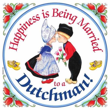 Happiness Is Being Married To A Dutchman Magnet