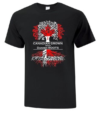 CANADIAN GROWN with DANISH ROOTS Shirt