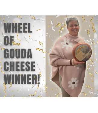 Wheel of Gouda Cheese Winner!