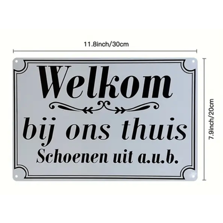 Welkom Bij Ons Thuis Tin Sign