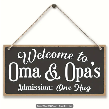 Welcome to Oma & Oma's House Wooden Sign
