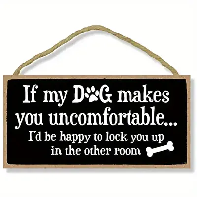 If my Dog... Wooden Sign