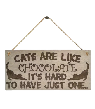 Cats Are Like...Wooden Sign