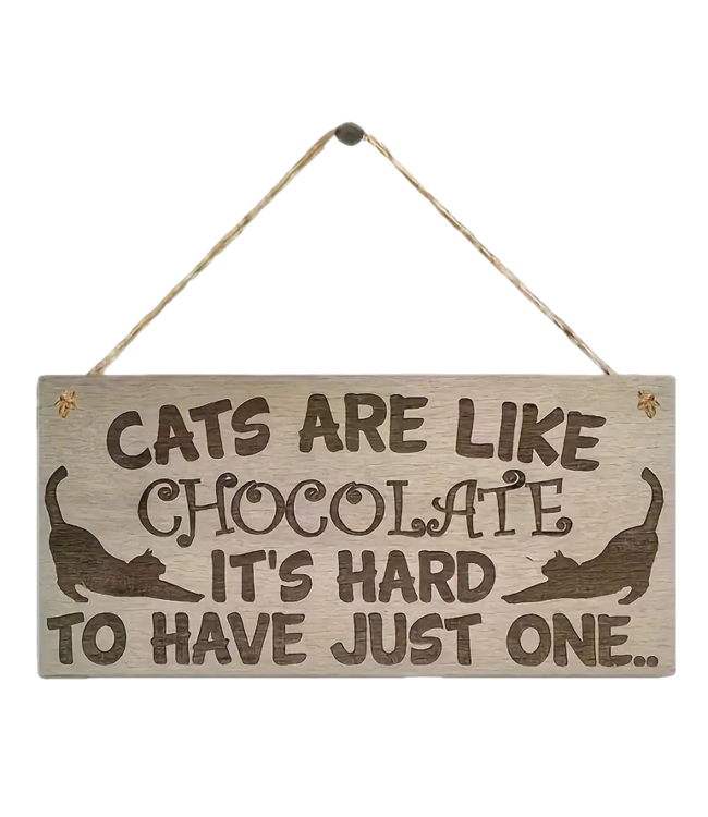 Cats Are Like...Wooden Sign