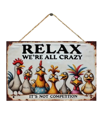 Relax... Wooden Sign