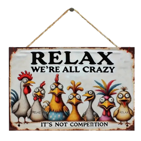 Relax... Wooden Sign