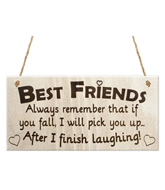 Best Friends...Wooden Sign