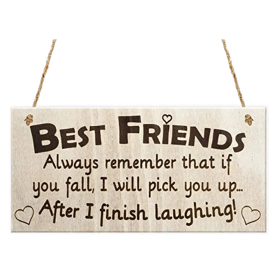 Best Friends...Wooden Sign