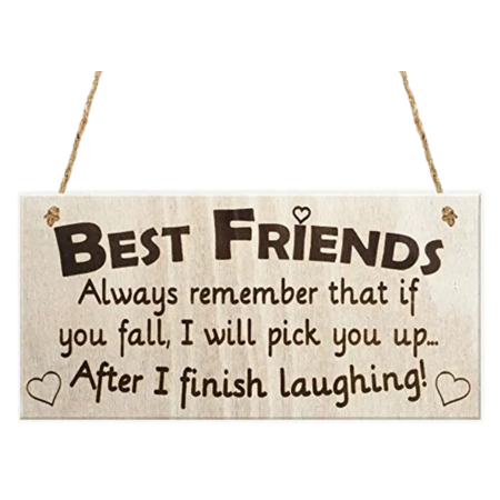 Best Friends...Wooden Sign