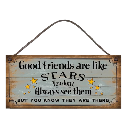 Good Friends... Wooden Sign