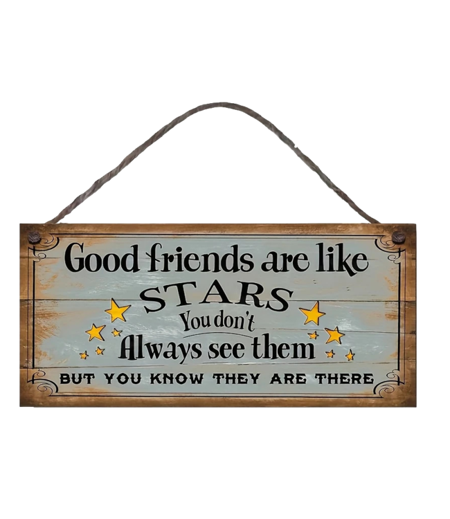 Good Friends... Wooden Sign