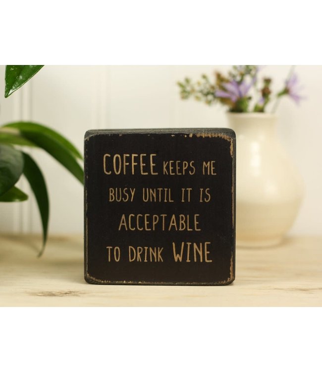 Small Wooden Sign - Coffee and Wine