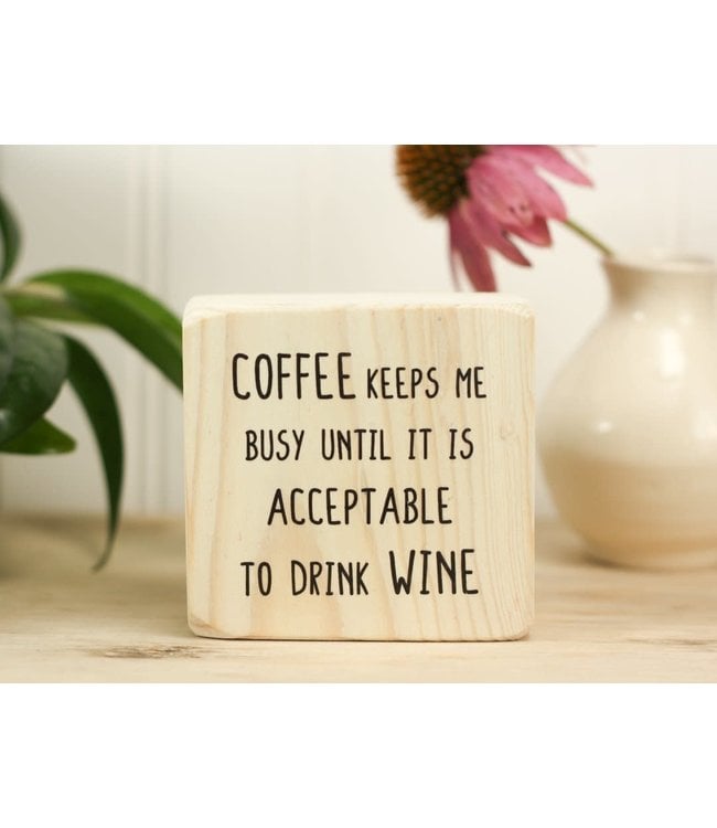 Small Wooden Sign - Coffee and Wine