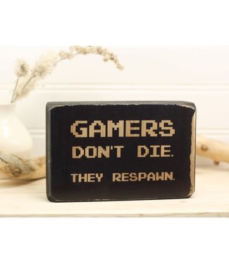 Daisy Thirteen Small Wooden Sign - Gamers Don't Die